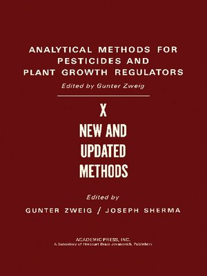 cover image of Analytical Methods for Pesticides and Plant Growth Regulators, Volume 10